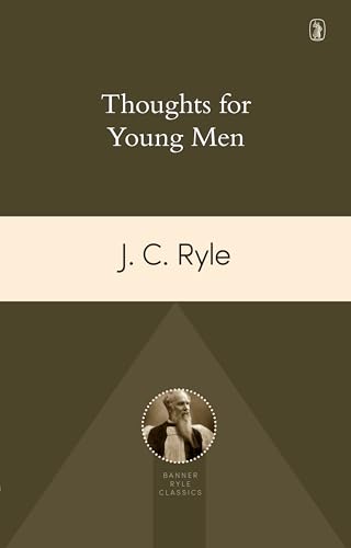 Thoughts for Young Men