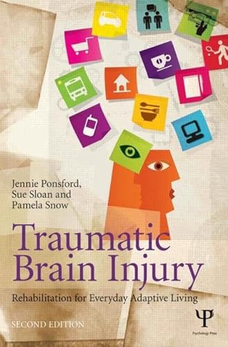 Traumatic Brain Injury: Rehabilitation for Everyday Adaptive Living, 2nd Edition