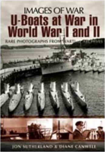 U-Boats at War in World War I and II