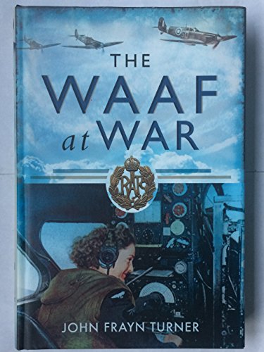 The WAAF at War