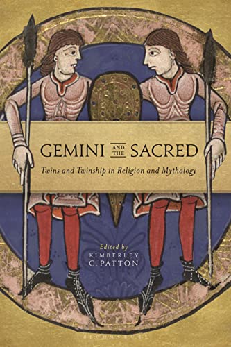 Gemini and the Sacred: Twins and Twinship in Religion and Mythology (Library of Modern Religion)