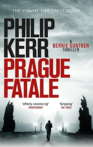 Prague Fatale: Bernie Gunther Thriller 8