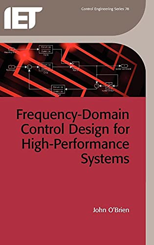 Frequency-Domain Control Design for High-Performance Systems (Control, Robotics and Sensors)