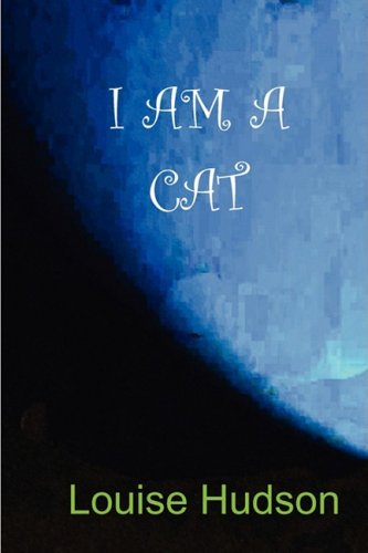I Am a Cat