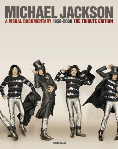 Michael Jackson: A Visual Documentary 1958-2009 The Official Tribute Edition
