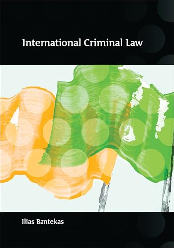 International Criminal Law: Fourth Edition