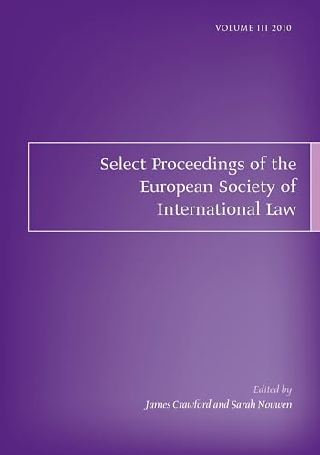 Select Proceedings of the European Society of International Law, Volume 3, 2010