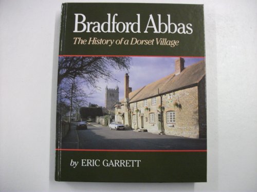 Bradford Abbas the History of a Dorset
