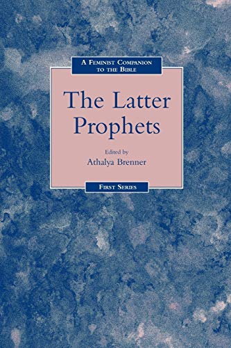 Feminist Companion to the Latter Prophets (Feminist Companion to the Bible)