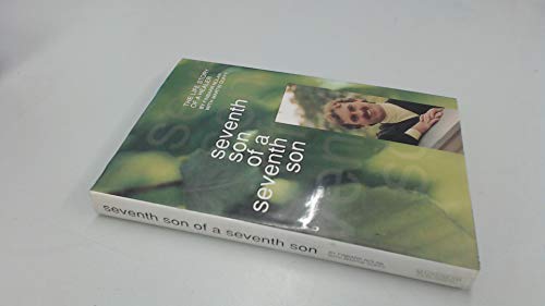 Seventh Son of a Seventh Son: The Life Story of a Healer
