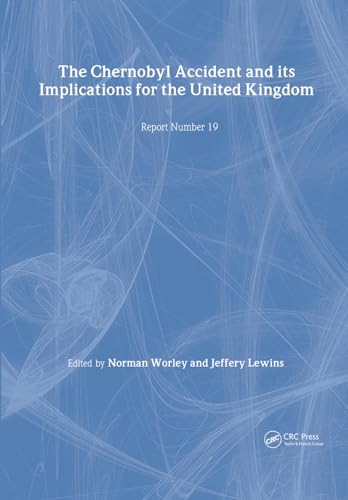 The Chernobyl Accident and its Implications for the United Kingdom: Watt Committee: report no 19