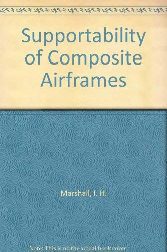 Supportability of Composite Airframes
