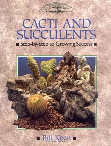 Cacti and Succulents: Step-By-Step to Growing Success (Crowood Gardening Guides)