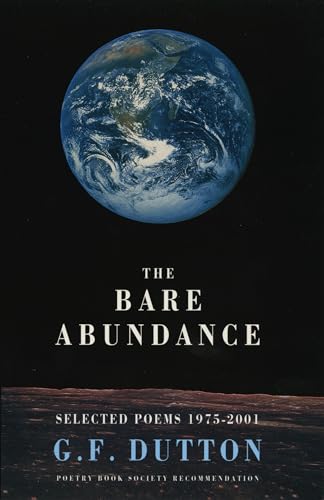 The Bare Abundance: Poems 1970-2001: Selected Poems 1975-2001