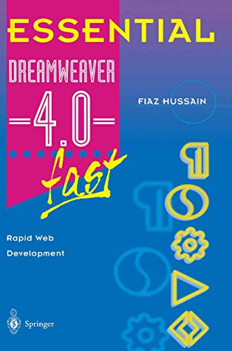 Essential Dreamweaver 4.0 fast: Rapid Web Development