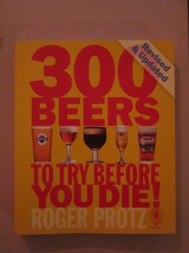 300 Beers to Try Before You Die!
