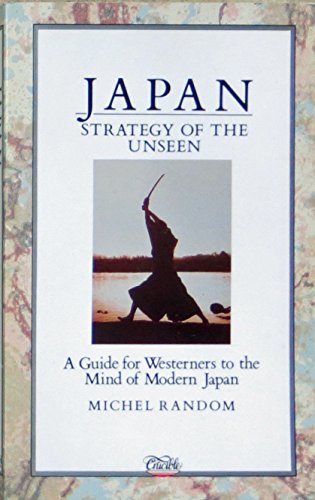 Japan: Strategy of the Unseen