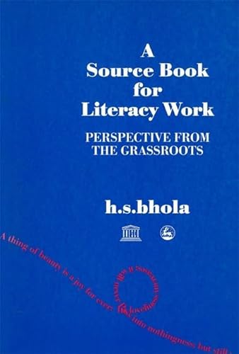 SOURCE BOOK FOR LITERACY WORK: Perspective from the Grassroots