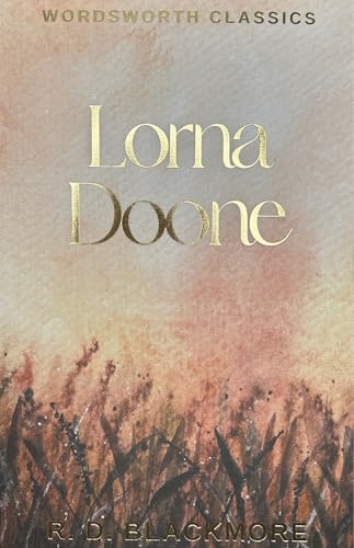 Lorna Doone (Wordsworth Classics)