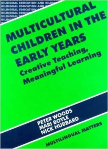 Multicultural Children In Early Years (Bilingual Education and Bilingualism)