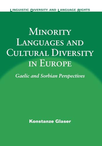 Minority Languages and Cultural Diversity in Europe: Gaelic and Sorbian Perspectives