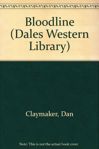 Bloodline (Dales Western Library)