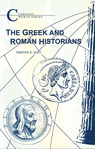 The Greek and Roman Historians