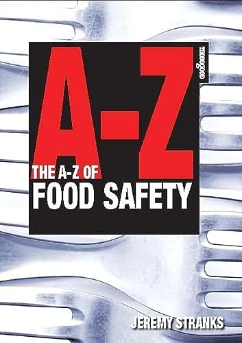The A-Z of Food Safety