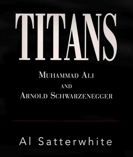 Titans: Muhammad Ali and Arnold Schwarzenegger
