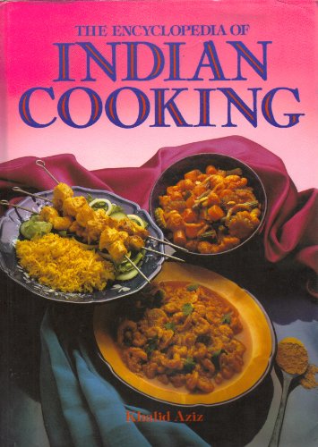 The Enclyclopedia of Indian Cooking