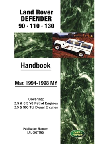 Land Rover Defender 90.110.130 Mar. 1994-1998 MY Handbook: LRL0087 Eng