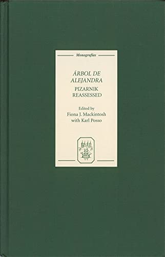Arbol de Alejandra: Pizarnik Reassessed (Monografías A)