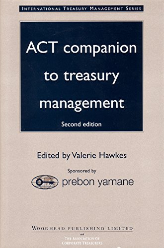 ACT companion to treasury management