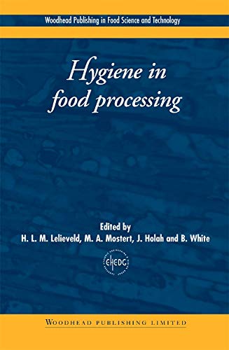 Hygiene in Food Processing: Principles and Practice