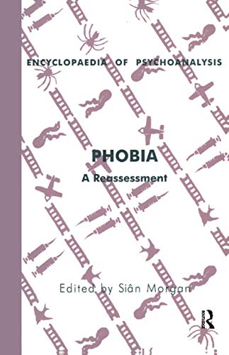 Phobia: A Reassessment
