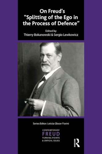 On Freud's Splitting of the Ego in the Process of Defence
