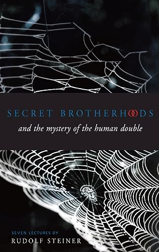 Secret Brotherhoods and the Mystery of the Human Double: (Cw 178)