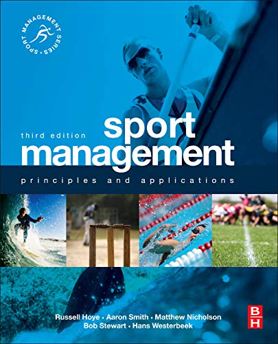 Sport Management: Principles and Applications (Sport Management Series)