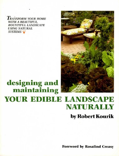Designing and Maintaining Your Edible Landscape Naturally
