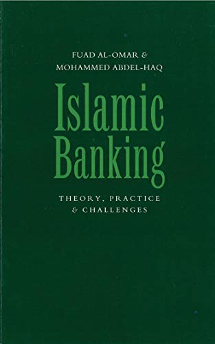 Islamic Banking: Theory, Practice and Challenges
