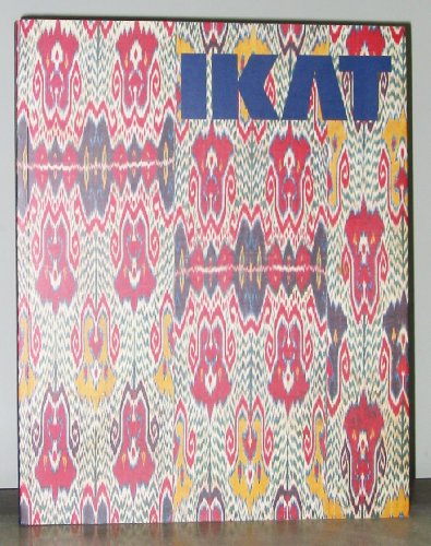 Ikat : Splendid Silks of Central Asia - The Guido Goldman Collection