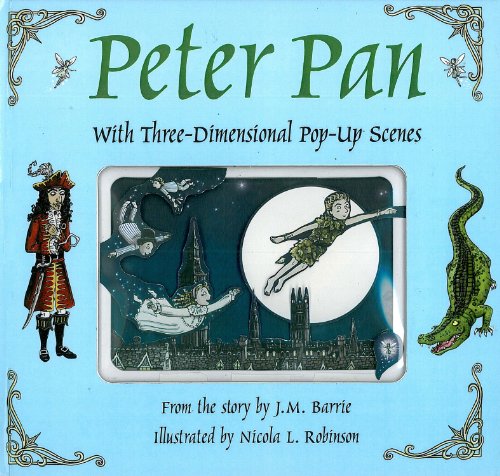 Peter Pan: With Three-Dimensional Pop-Up Scenes