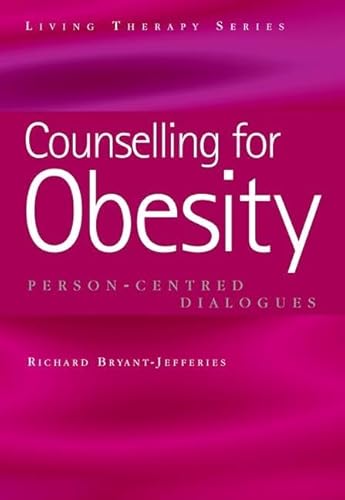 Counselling for Obesity: Person-Centred Dialogues