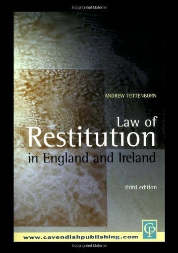 The Law of Restitution in England and Ireland