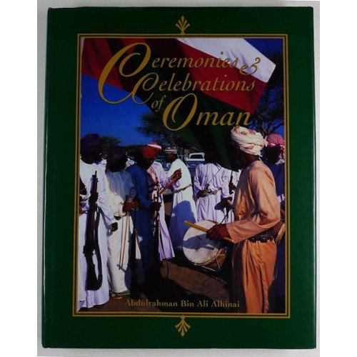 Ceremonies and Celebrations of Oman