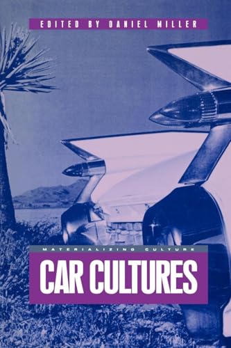 Car Cultures (Materializing Culture Series)