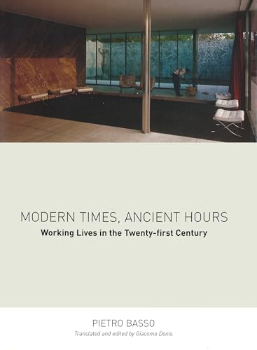 Modern Times, Ancient Hours: Working Lives in the Twenty-First Century