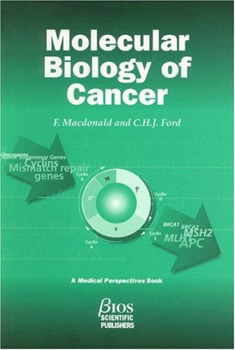 Molecular Biology of Cancer (Medical Perspectives (BIOS))