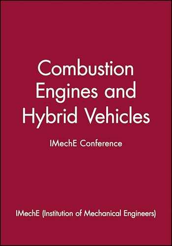 Combustion Engines and Hybrid Vehicles - IMechE Conference (IMechE Event Publications)
