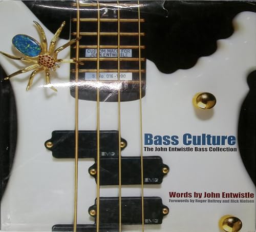 Bass Culture: The John Entwistle Bass Collection